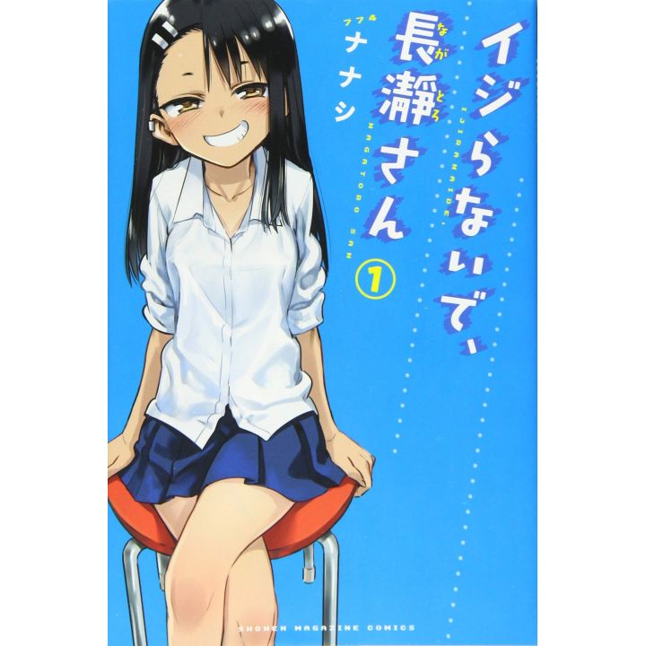 Arrête de me chauffer, Nagatoro(Ijiranaide,Magatoro san) vol.1 - Kodansha Comics (version japonaise)