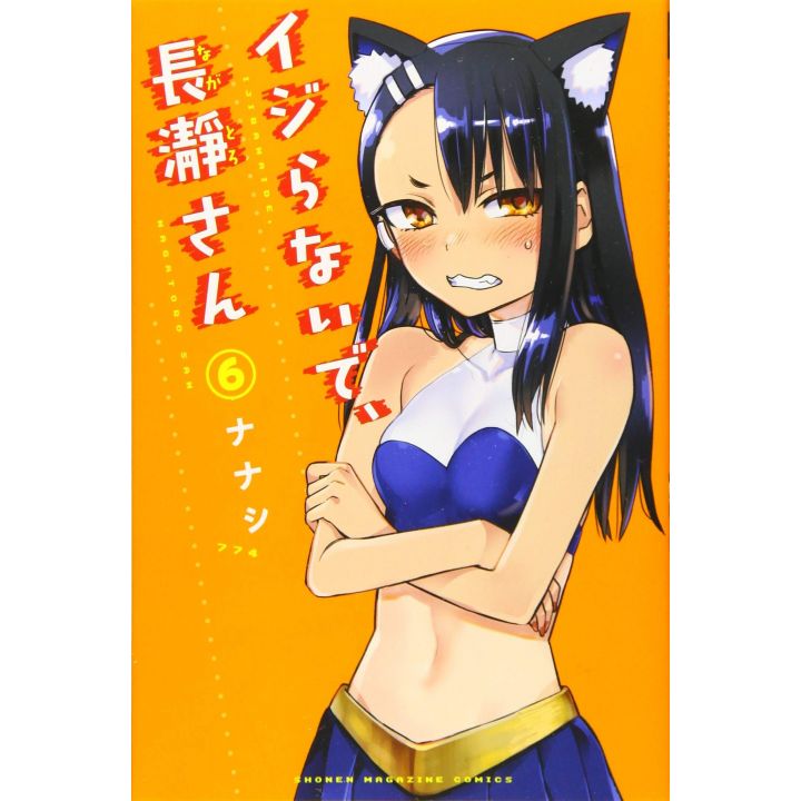 Don't Toy with Me, Miss Nagatoro(Ijiranaide,Magatoro san) vol.6 - Kodansha Comics (japanese version)